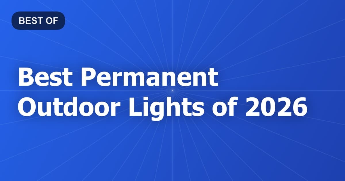 Best Permanent Outdoor Lights of 2026