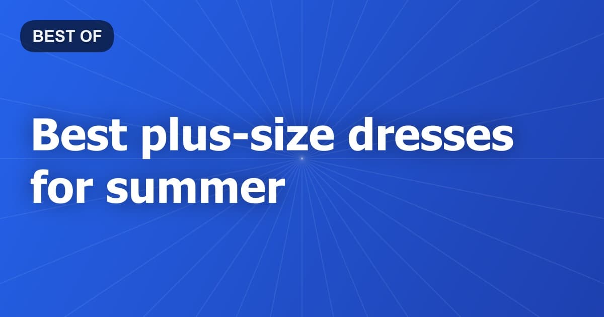Best plus-size dresses for summer