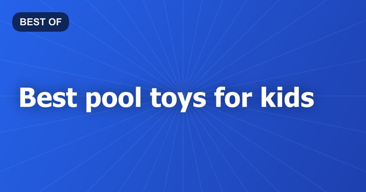 Best pool toys for kids