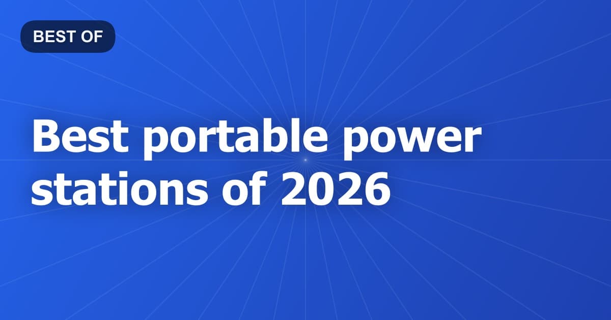 Best portable power stations of 2026