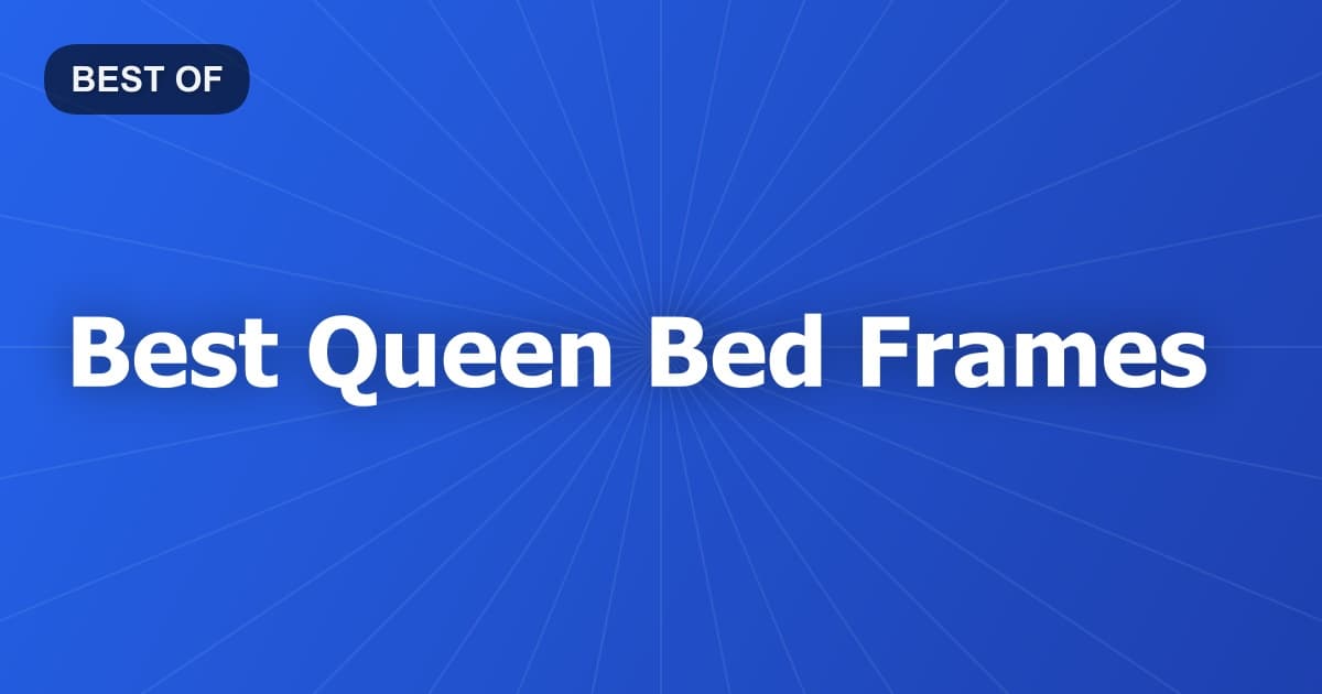 Best Queen Bed Frames