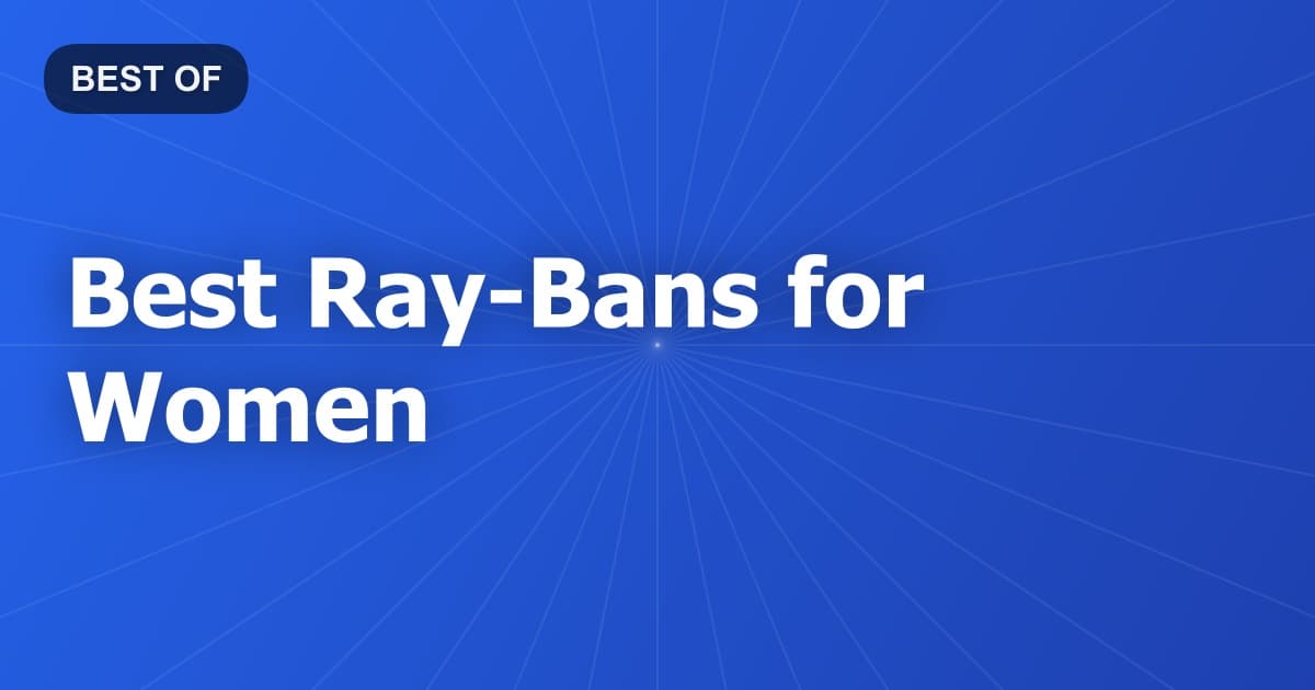 Best Ray-Bans for Women