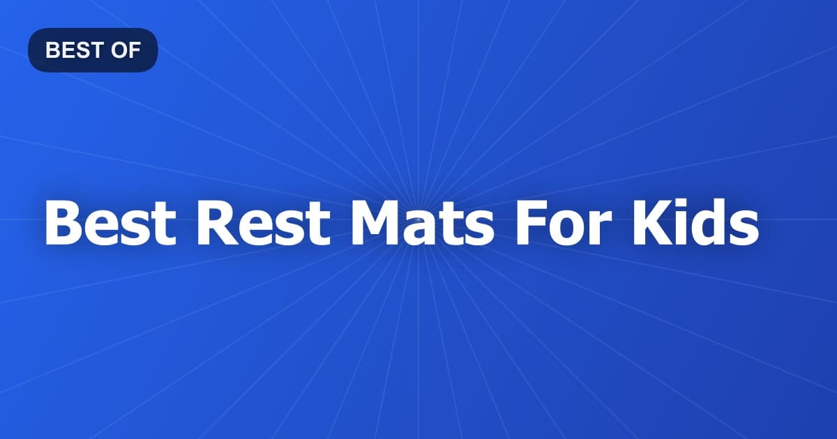 Best Rest Mats For Kids