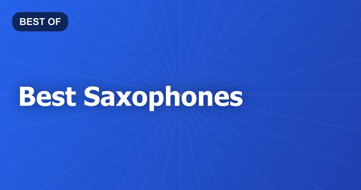 Best Saxophones