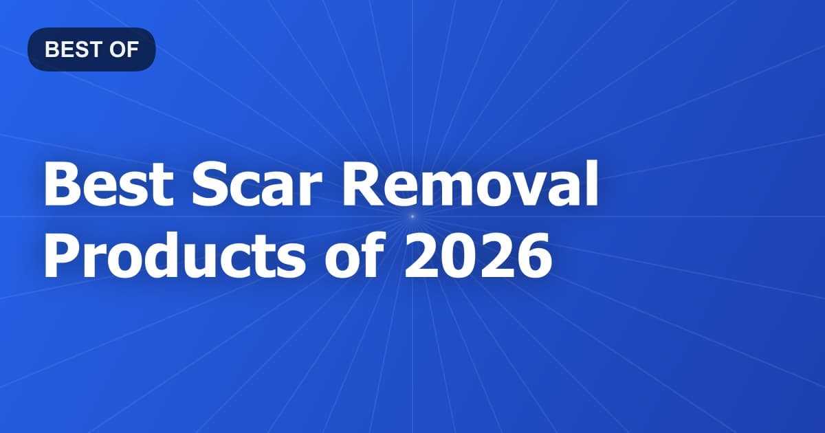 Best Scar Removal Products of 2026