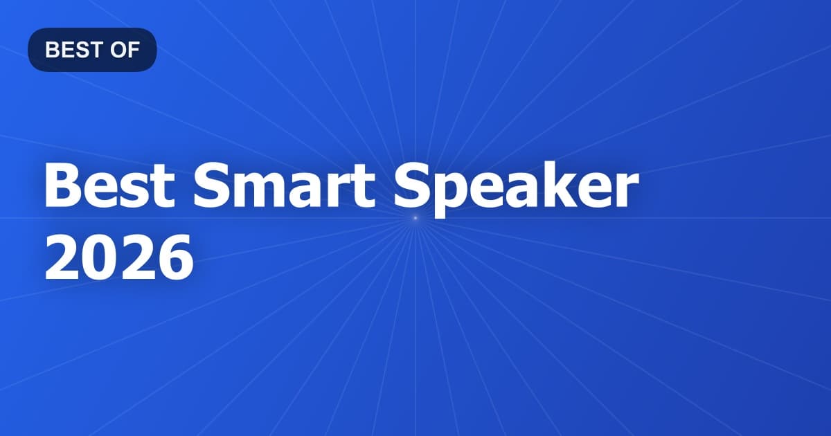 Best Smart Speaker 2026