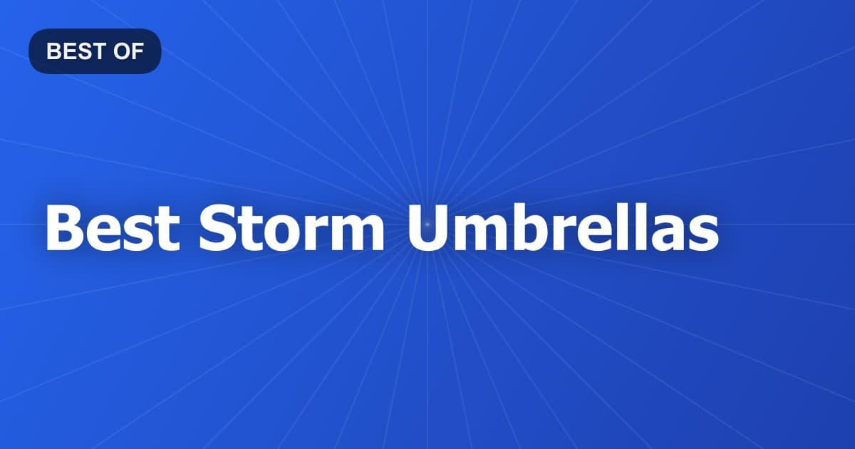 Best Storm Umbrellas
