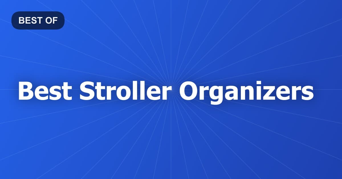Best Stroller Organizers