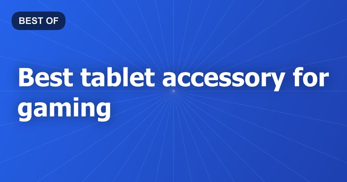 Best tablet accessory for gaming