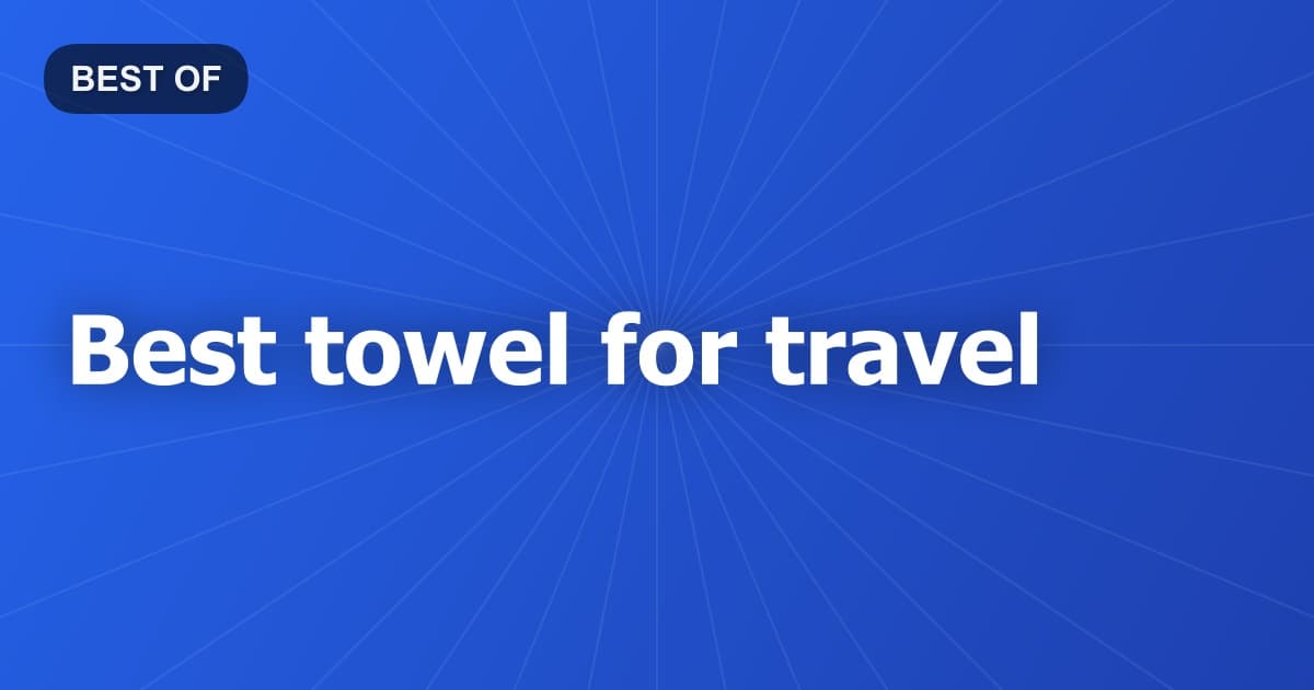 Best towel for travel
