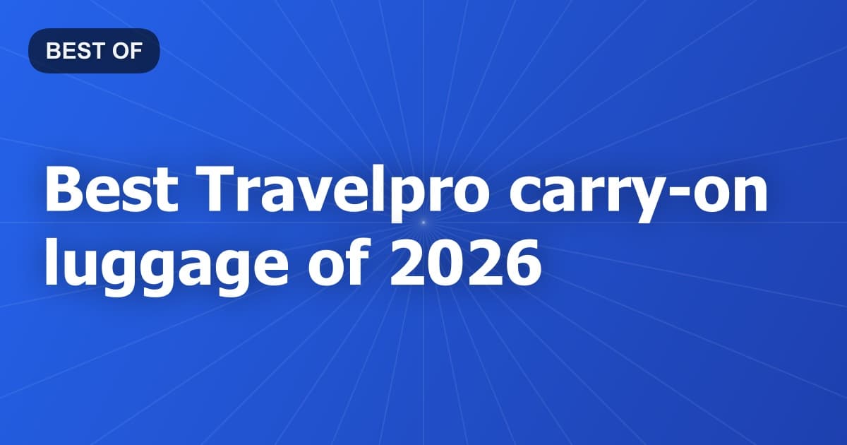 Best Travelpro carry-on luggage of 2026