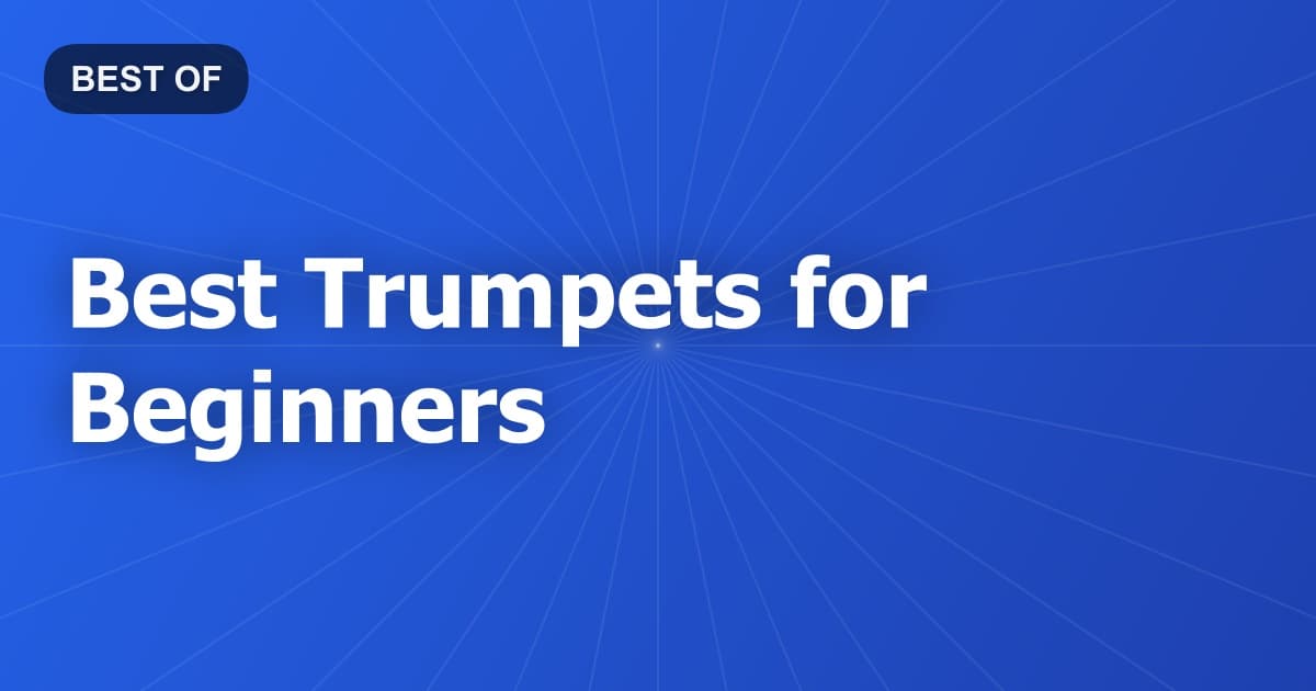Best Trumpets for Beginners