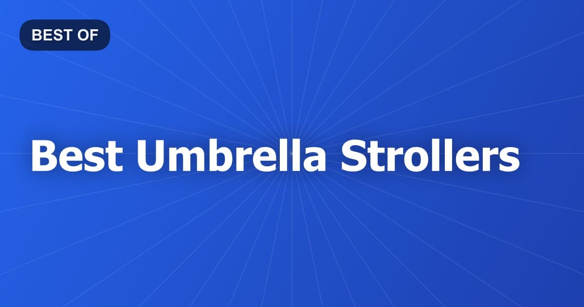 Best Umbrella Strollers