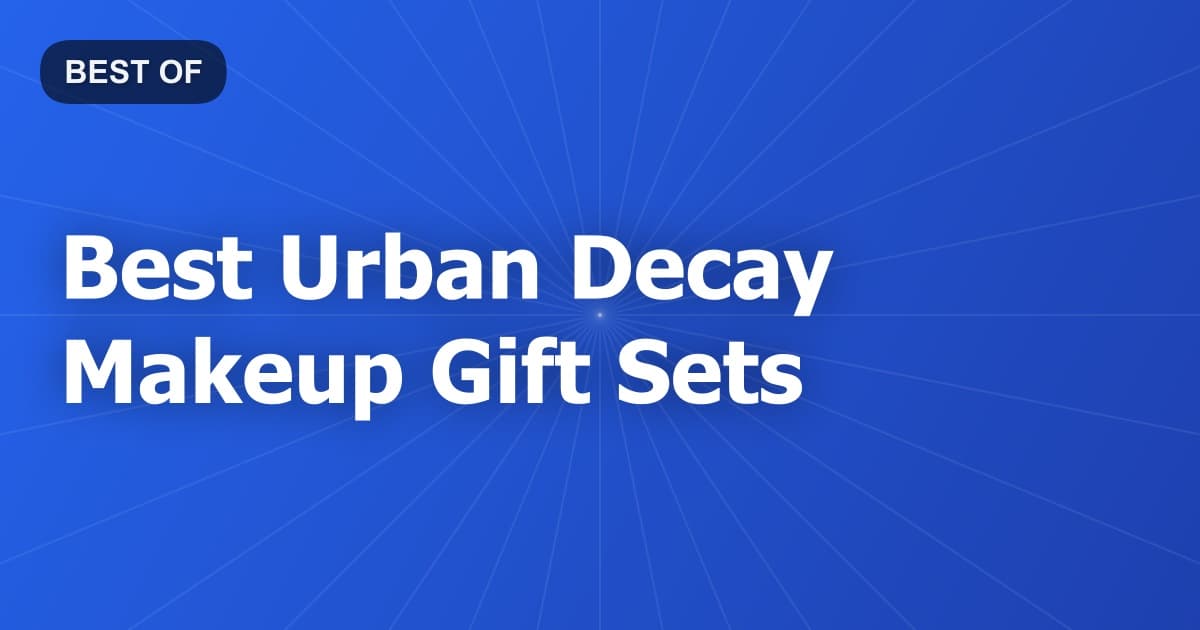 Best Urban Decay Makeup Gift Sets