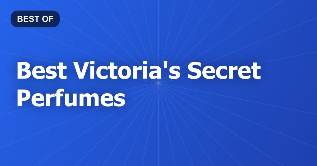 Best Victoria's Secret Perfumes