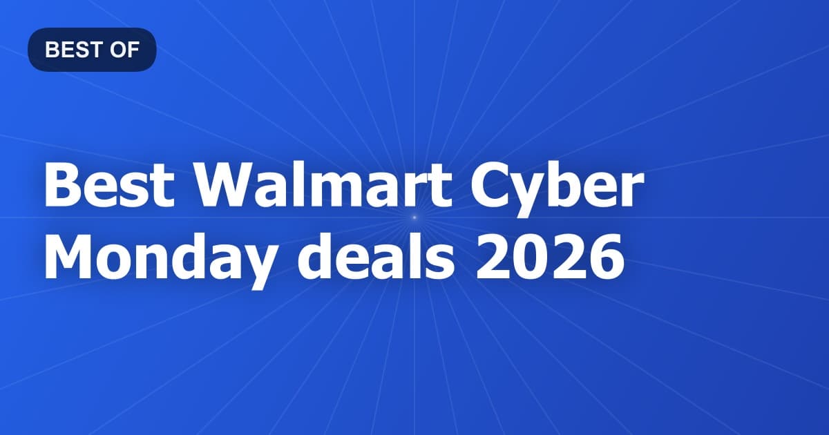 Best Walmart Cyber Monday deals 2026