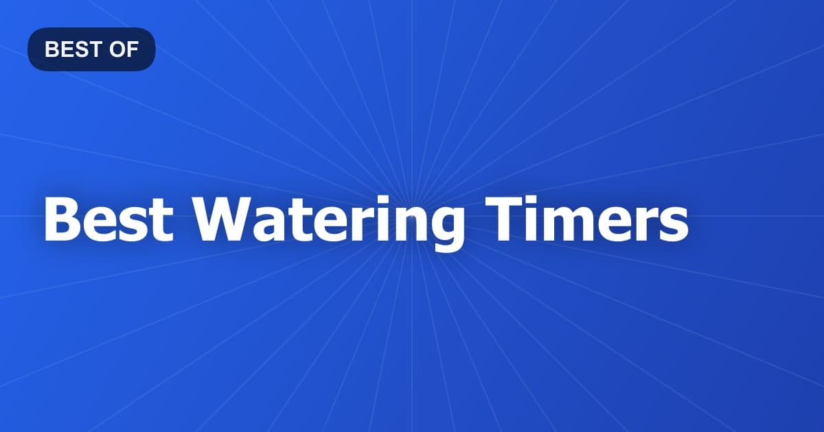Best Watering Timers