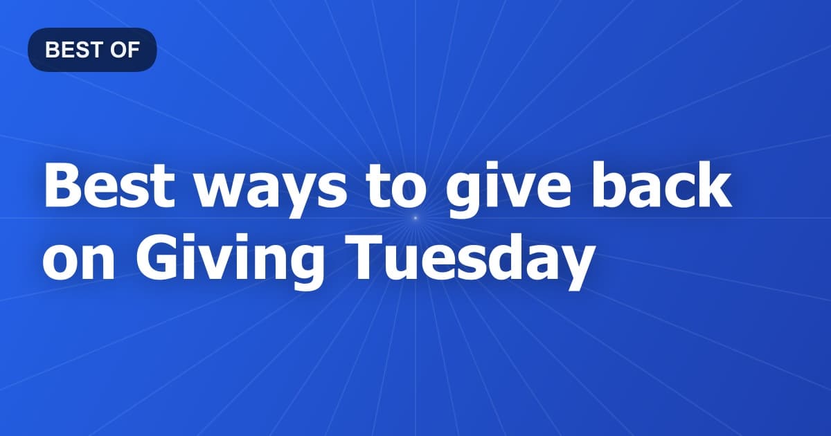 Best ways to give back on Giving Tuesday