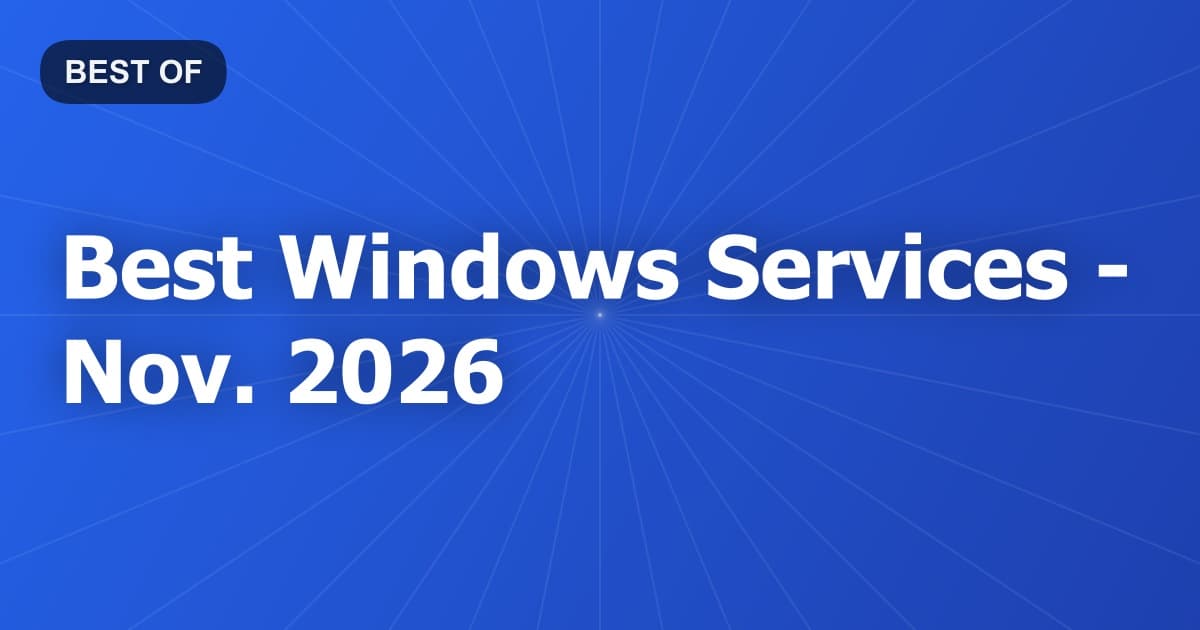 Best Windows Services - Nov. 2026
