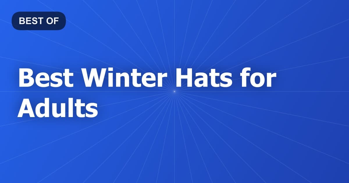 Best Winter Hats for Adults