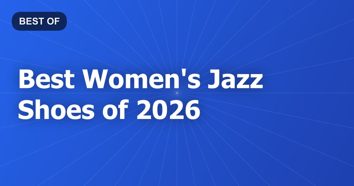 Best Women's Jazz Shoes of 2026