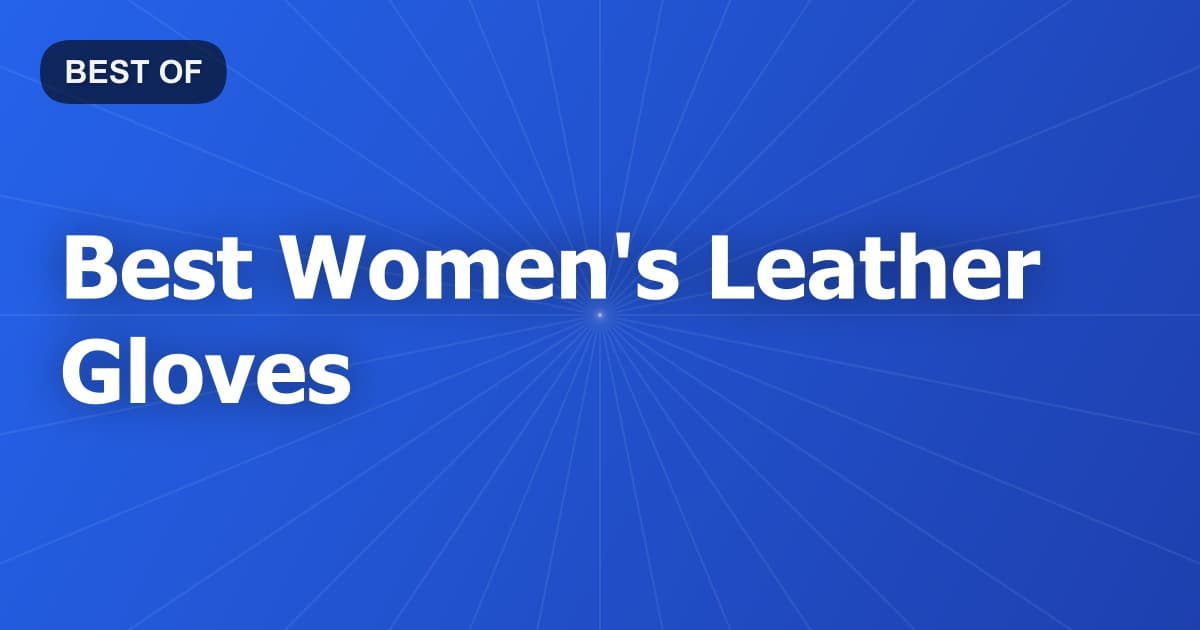 Best Women's Leather Gloves