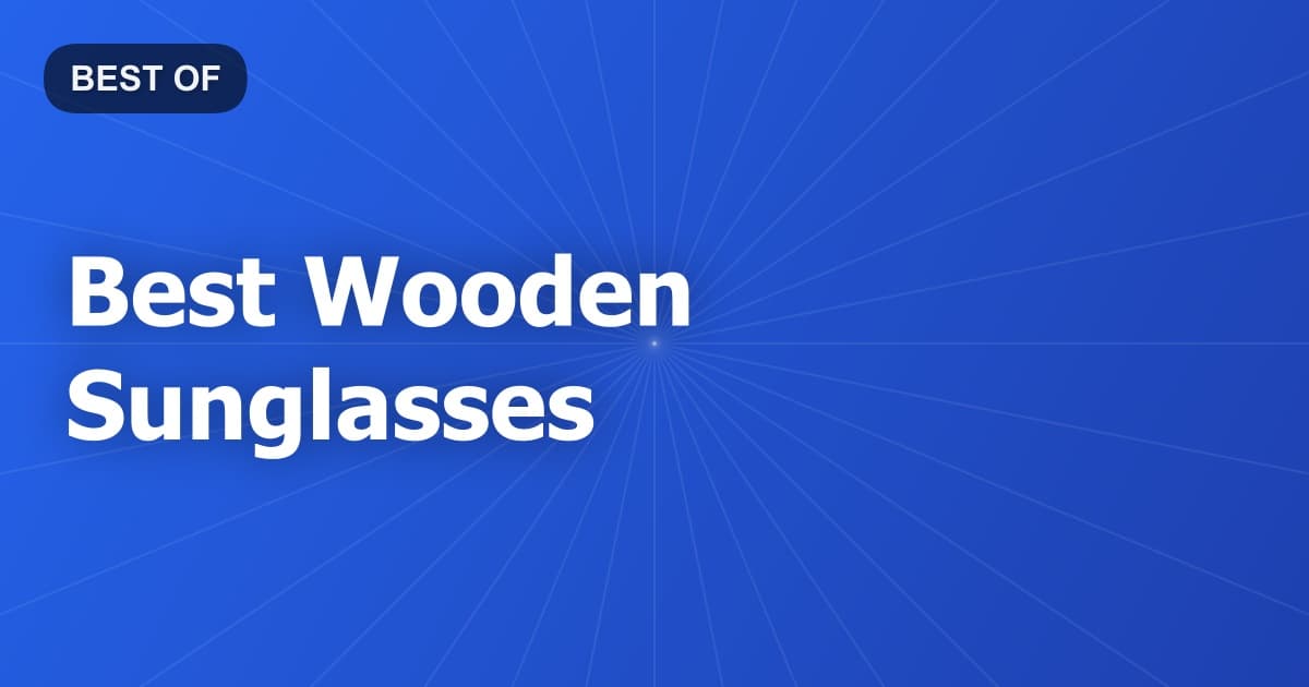 Best Wooden Sunglasses