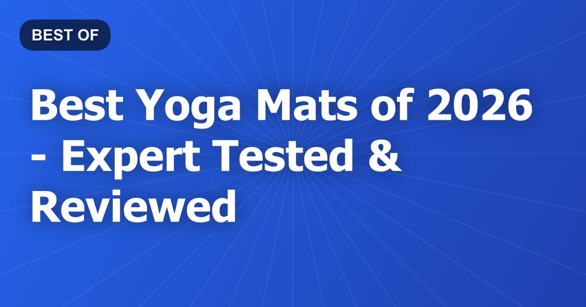 Best Yoga Mats of 2026 - Expert Tested & Reviewed