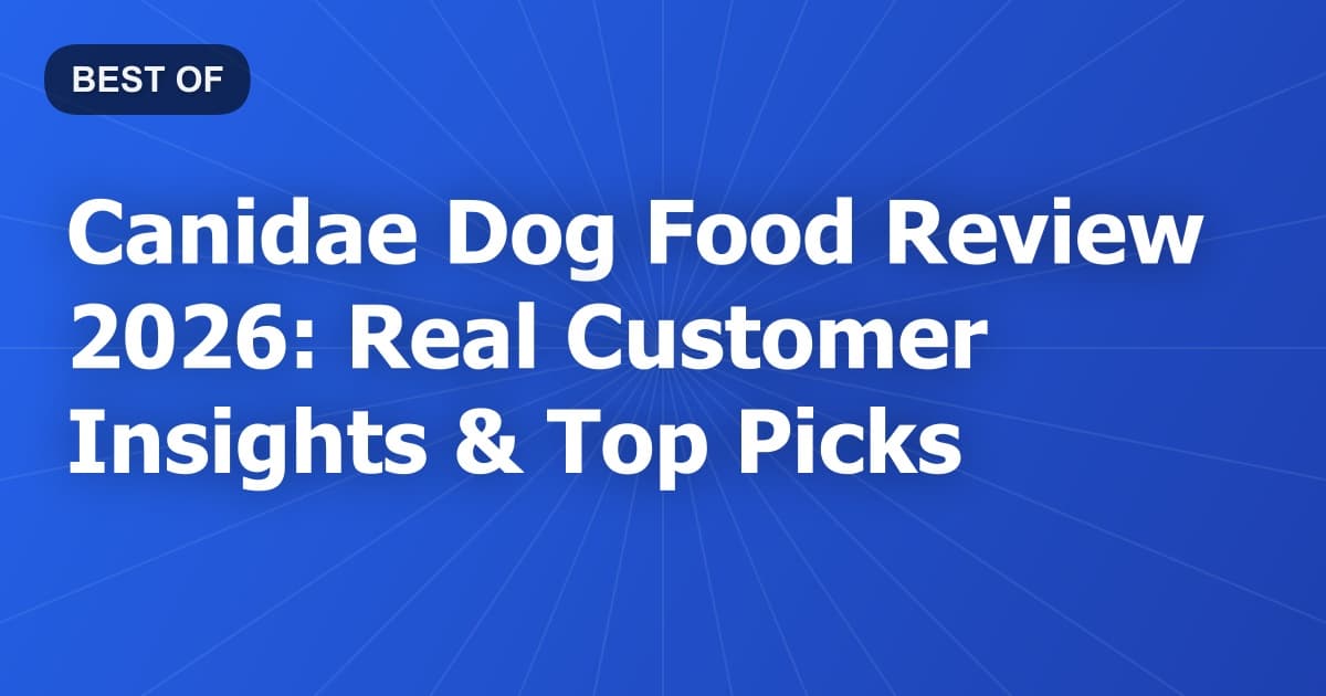 Canidae Dog Food Review 2026: Real Customer Insights & Top Picks