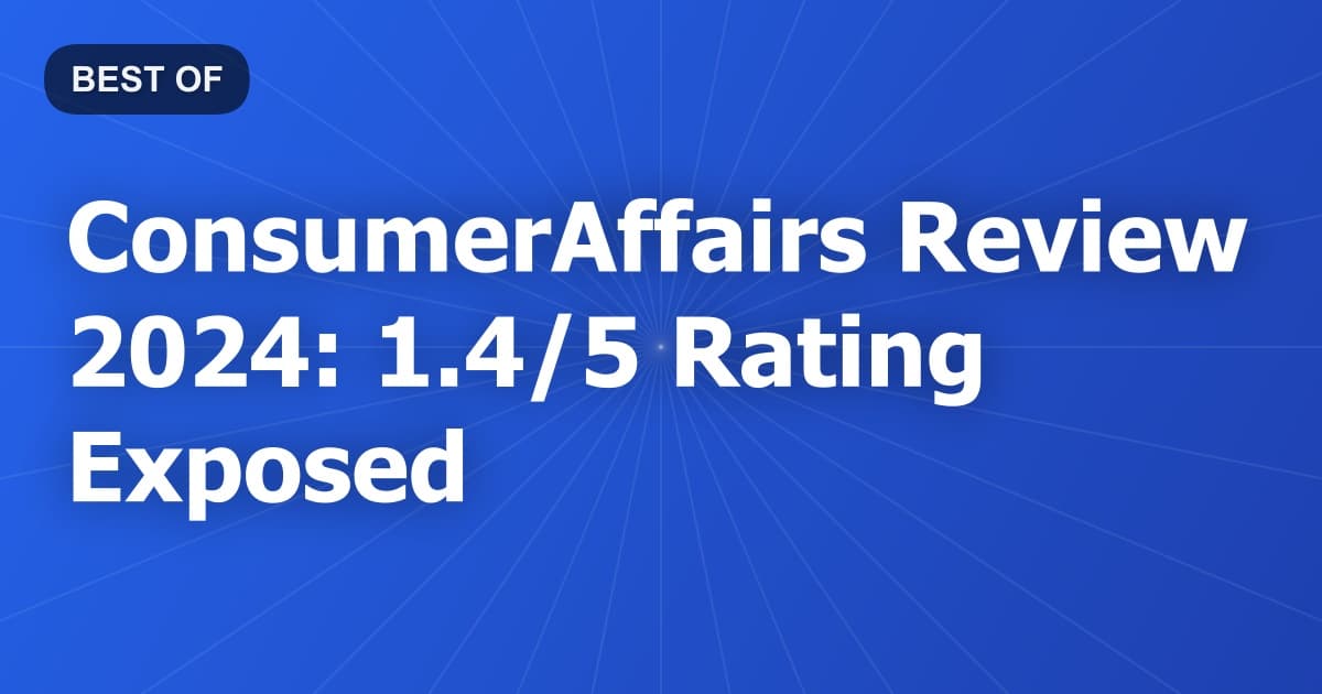 ConsumerAffairs Review 2024: 1.4/5 Rating Exposed