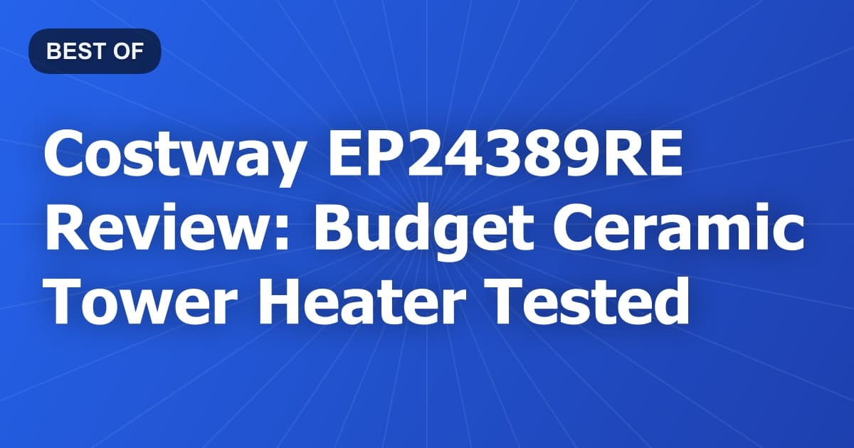 Costway EP24389RE Review: Budget Ceramic Tower Heater Tested