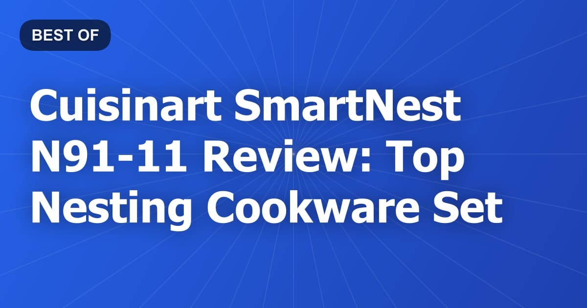 Cuisinart SmartNest N91-11 Review: Top Nesting Cookware Set