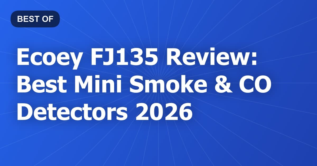 Ecoey FJ135 Review: Best Mini Smoke & CO Detectors 2026