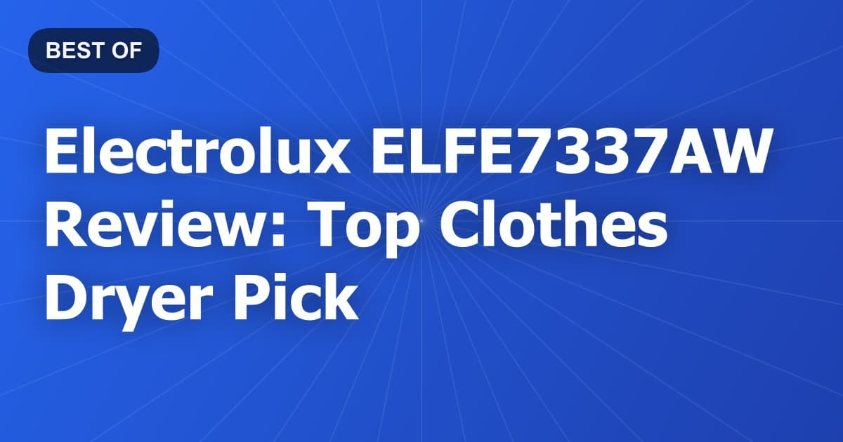 Electrolux ELFE7337AW Review: Top Clothes Dryer Pick