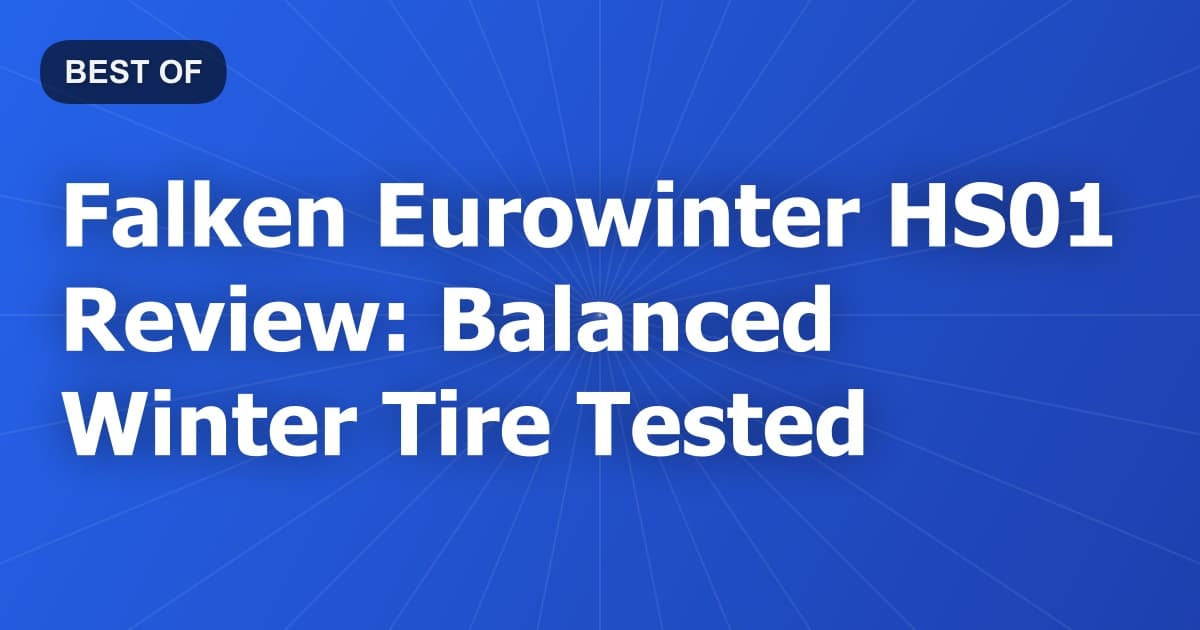 Falken Eurowinter HS01 Review: Balanced Winter Tire Tested