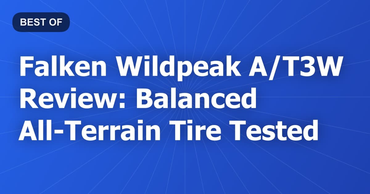Falken Wildpeak A/T3W Review: Balanced All-Terrain Tire Tested
