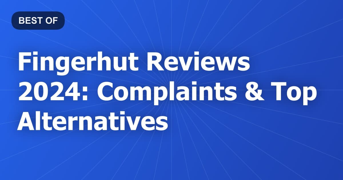 Fingerhut Reviews 2024: Complaints & Top Alternatives