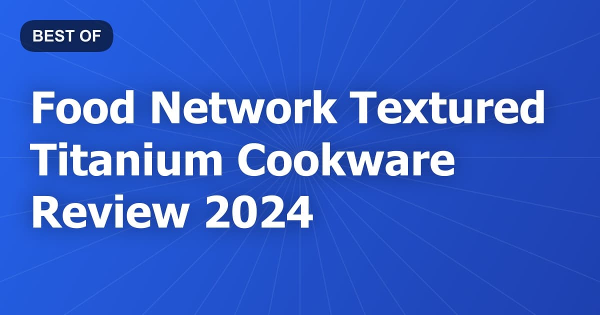 Food Network Textured Titanium Cookware Review 2024