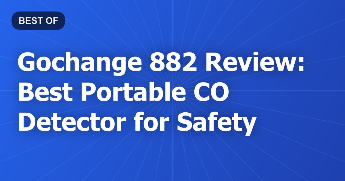Gochange 882 Review: Best Portable CO Detector for Safety