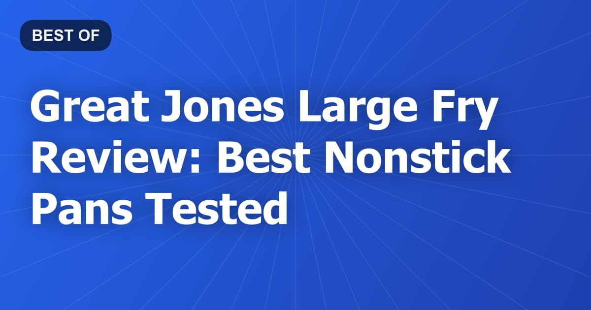 Great Jones Large Fry Review: Best Nonstick Pans Tested