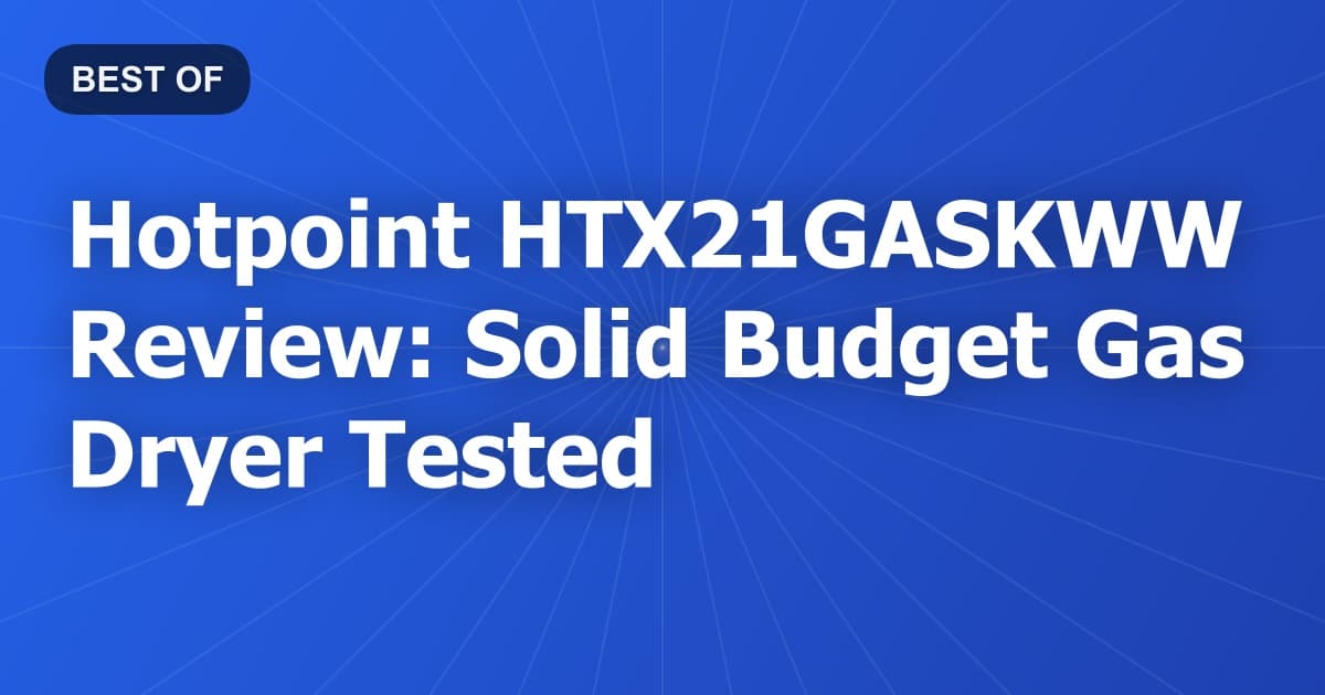 Hotpoint HTX21GASKWW Review: Solid Budget Gas Dryer Tested