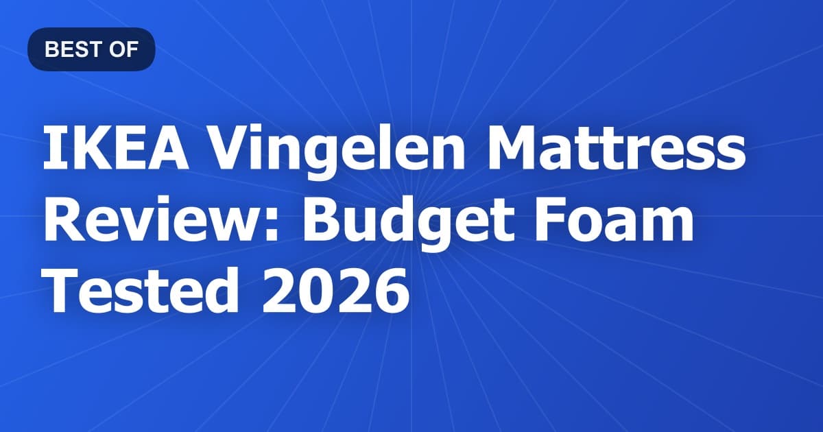 IKEA Vingelen Mattress Review: Budget Foam Tested 2026