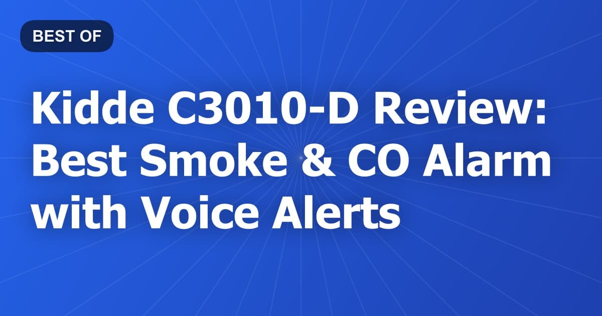 Kidde C3010-D Review: Best Smoke & CO Alarm with Voice Alerts