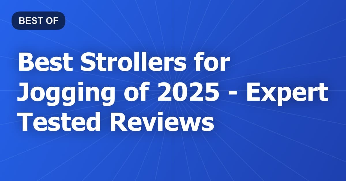 Best Strollers for Jogging of 2026 - Expert Tested Reviews