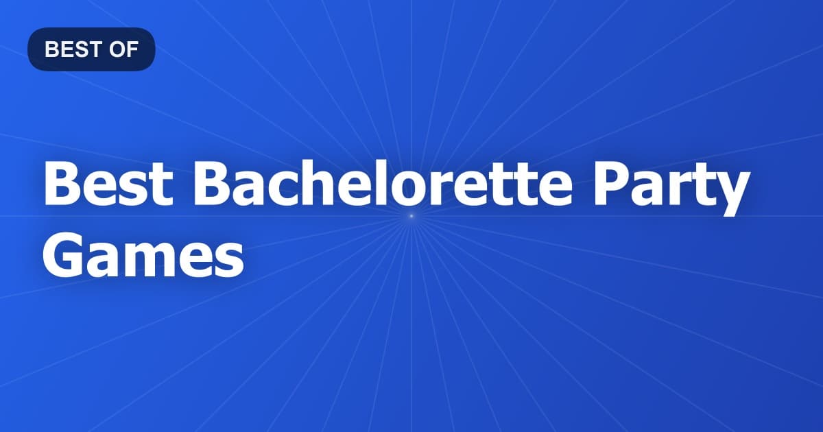 Best Bachelorette Party Games