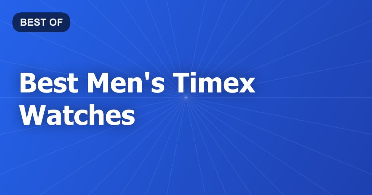 Best Men's Timex Watches