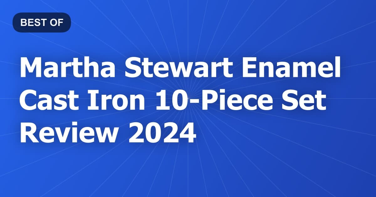 Martha Stewart Enamel Cast Iron 10-Piece Set Review 2024