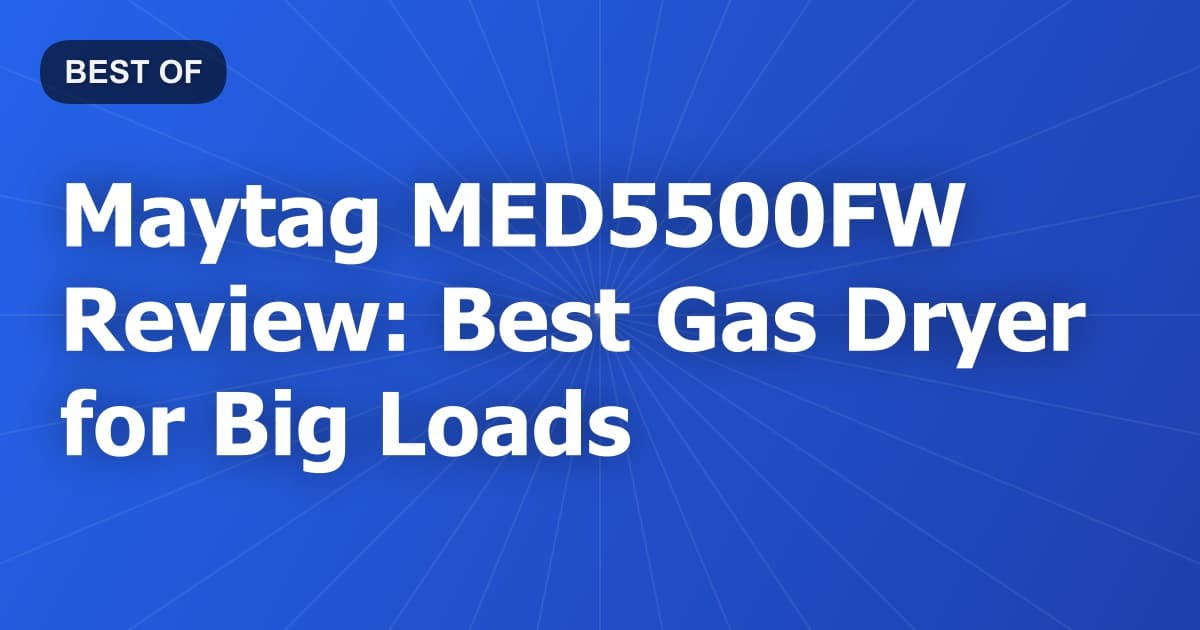 Maytag MED5500FW Review: Best Gas Dryer for Big Loads
