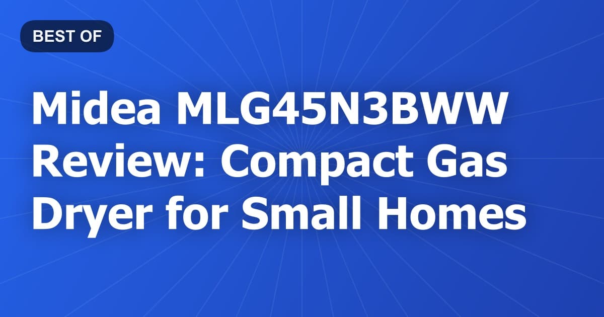 Midea MLG45N3BWW Review: Compact Gas Dryer for Small Homes