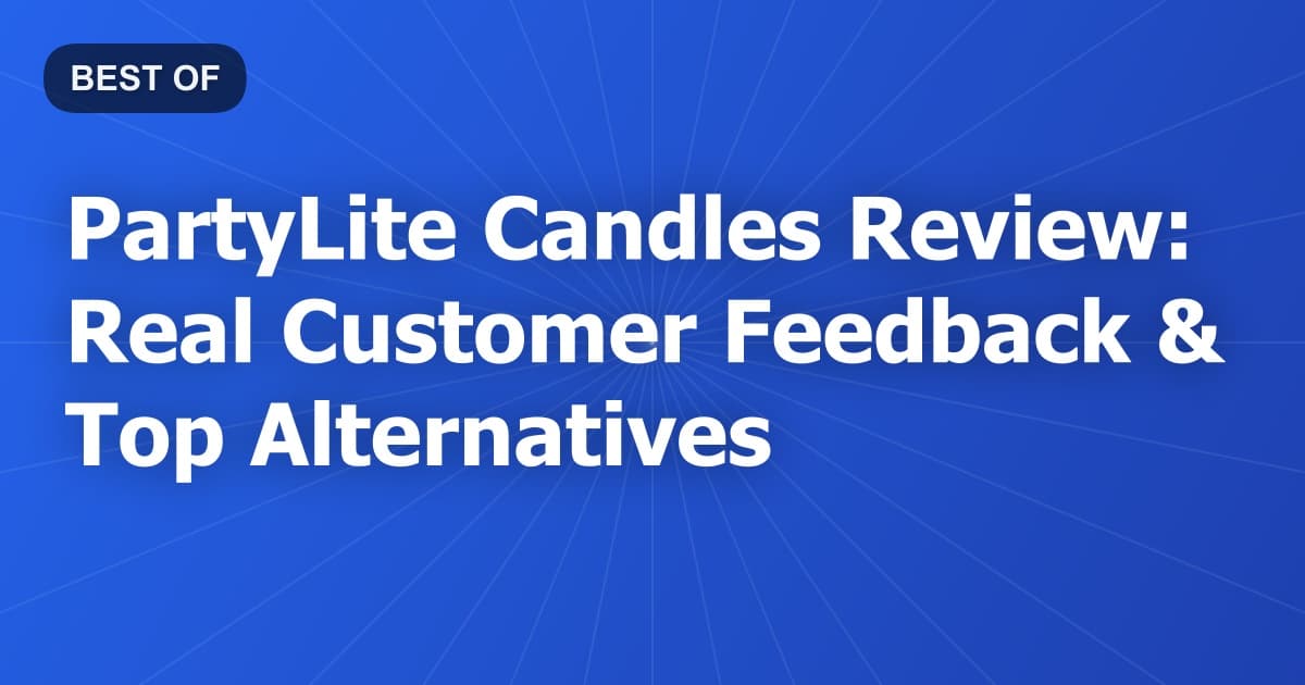 PartyLite Candles Review: Real Customer Feedback & Top Alternatives